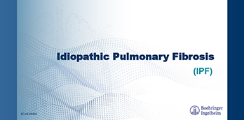 Idiopathic Pulmonary Fibrosis - Slide Deck