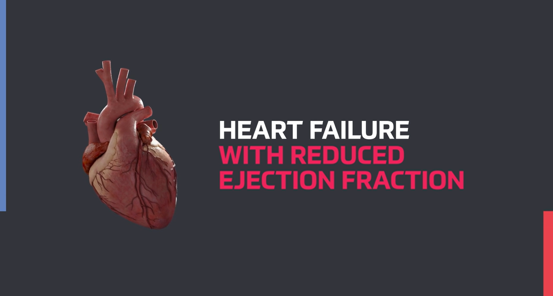 Heart Failure with Reduced Ejection Fraction - Video